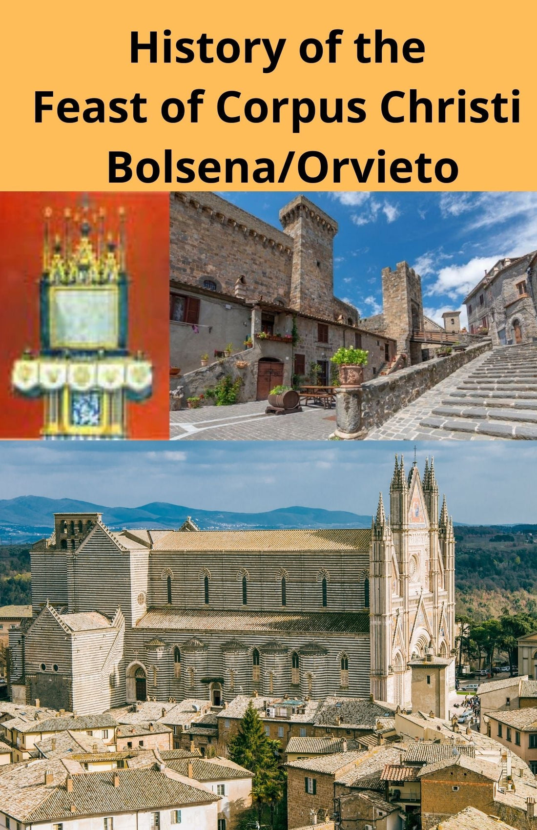 History of the Feast of Corpus Christi Bolsena/Orvieto