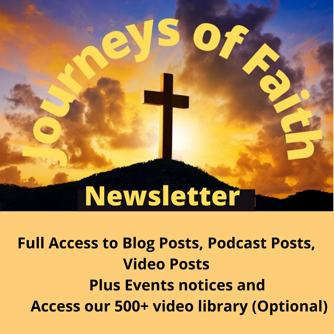 Welcome to Journeys of Faith FREE Newsletter