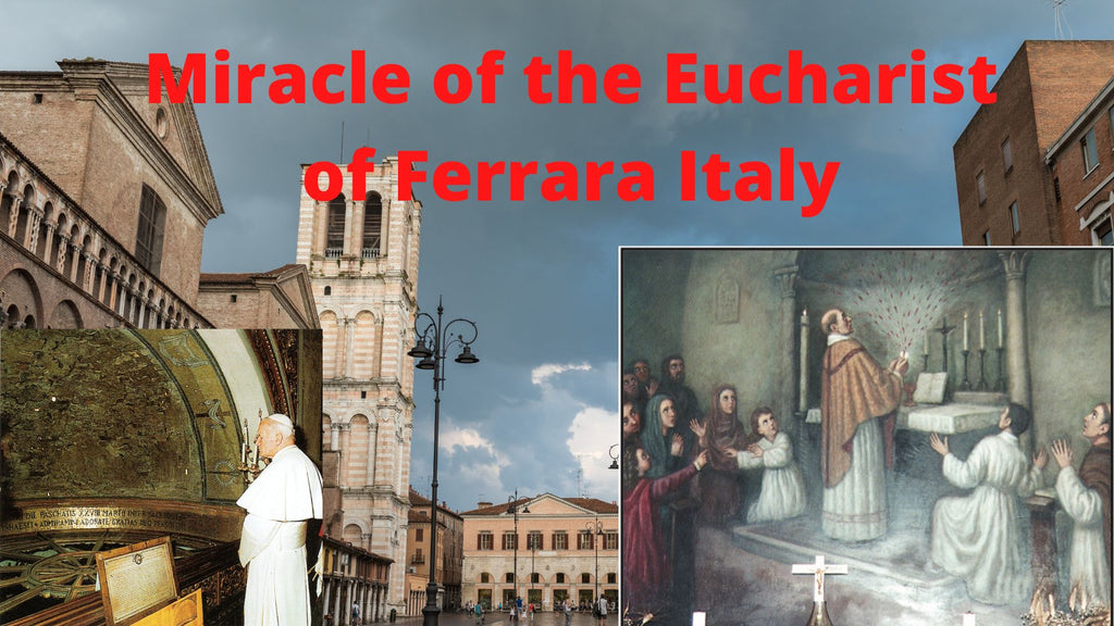 Miracle of the Eucharist of Ferrara