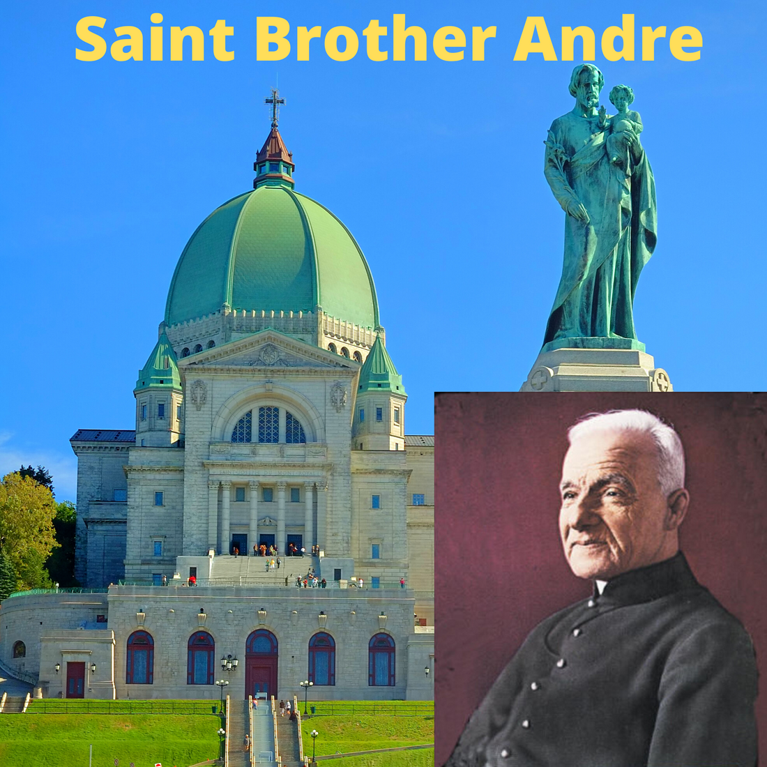 Saint Brother Andre | Miracle Worker of Montreal
