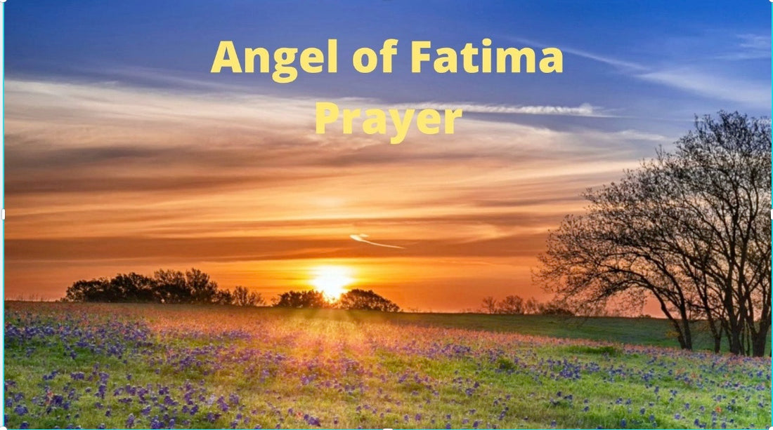 Angel of Fatima Prayer