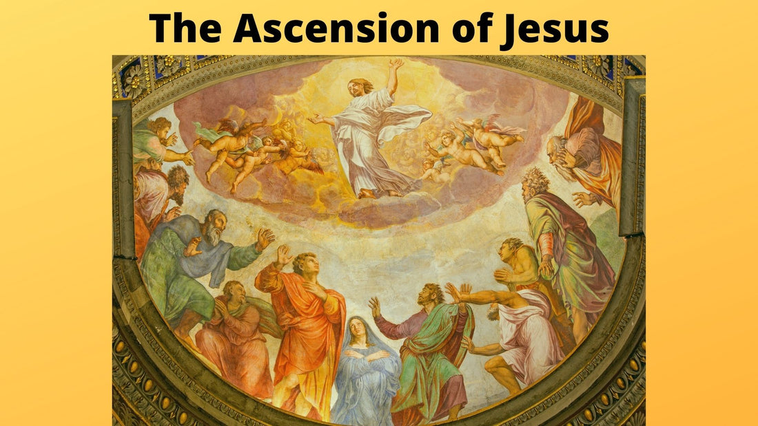 The Ascension of Jesus into Heaven