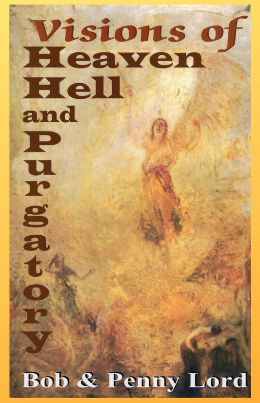 Visions of Heaven Hell and Purgatory book