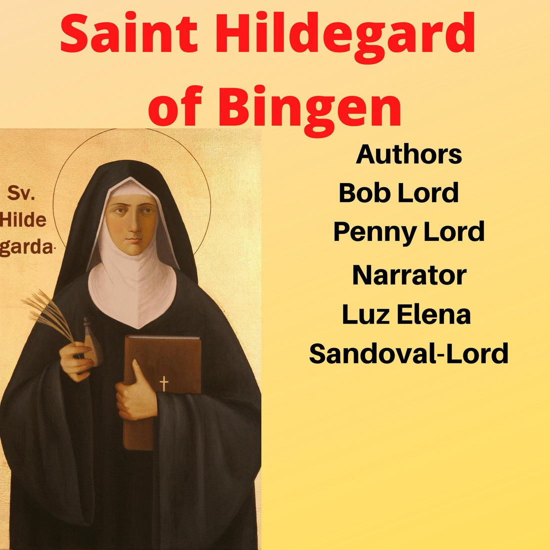 Saint Hildegard of  Bingen Germany