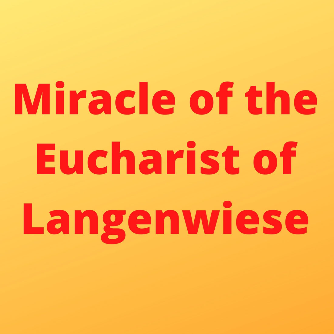 Miracle of the Eucharist of Langenwiese