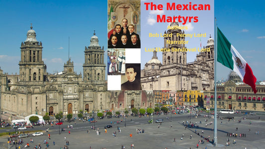 The Mexican Martyrs of the 20th Century