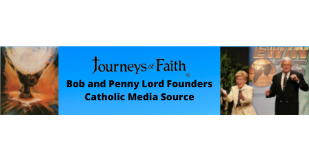 journeys of faith bob and penny lord