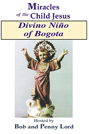 Divino Nino of Bogota Minibook - Bob and Penny Lord