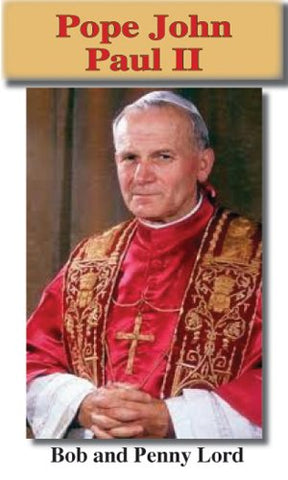 Pope Saint John Paul II Minibook - Bob and Penny Lord