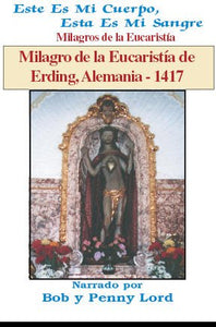 Milagro de la Eucaristía de Erding, Alemania - 1417 - Bob and Penny Lord