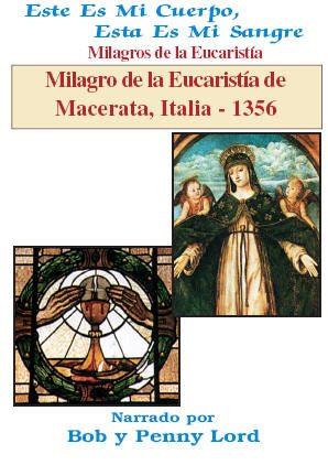 Milagro de la Eucaristía de Macerata, Italia - 1356 - Bob and Penny Lord