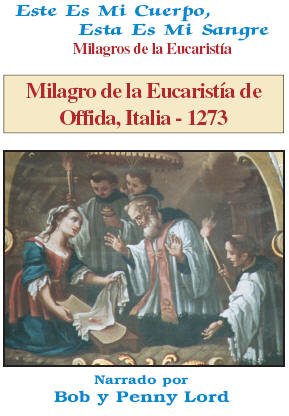 Milagro de la Eucaristía de Offida, Italia - 1273 - Bob and Penny Lord