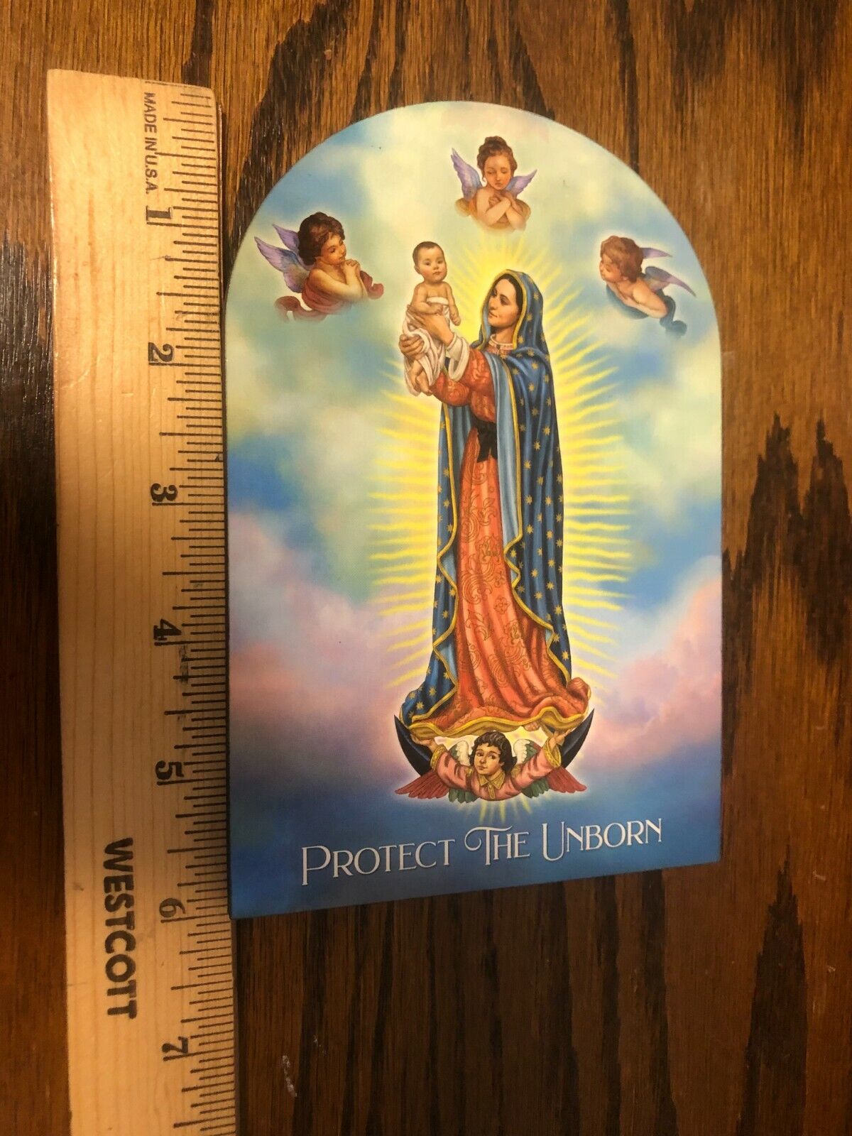 Our Lady of Guadalupe, "Protect the Unborn" , 6"  Image on Thin Wood , New - Bob and Penny Lord