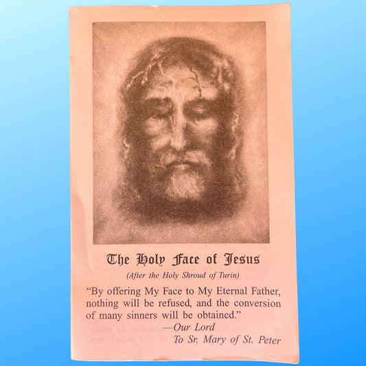 The Holy Face of Jesus Prayer Card - Bob and Penny Lord