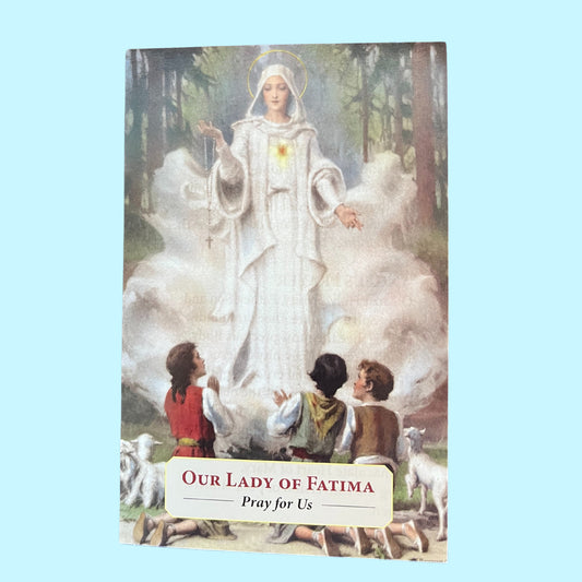 Our Lady of Fatima Prayer Card with the Fatima Prayers - Bob and Penny Lord
