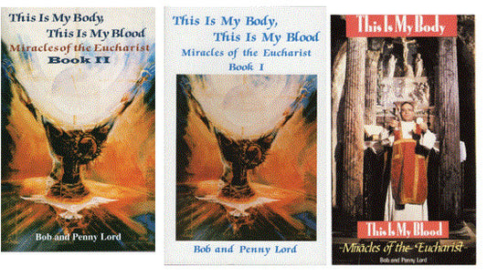 This is My Body,This is My Blood,Miracles of the Eucharist Books 1 & 2 + DVD - Bob and Penny Lord
