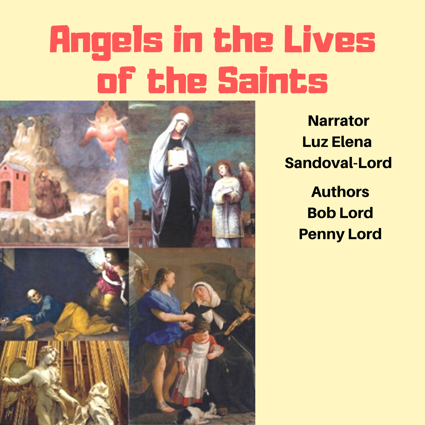 Lives of the Saints Miracles Visions and Angels Audiobooks - Bob and Penny Lord