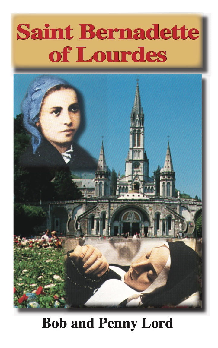 Saint Bernadette of Lourdes Minibook - Bob and Penny Lord