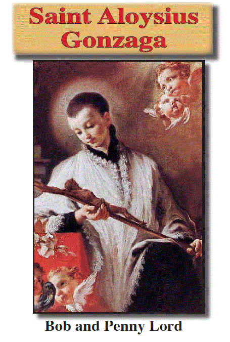 Saint Aloysius Gonzaga ebook pdf - Bob and Penny Lord