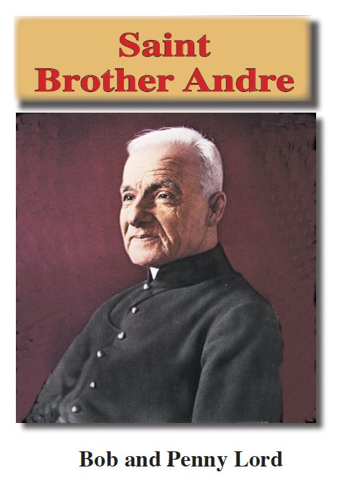 Saint Brother Andre ebook pdf - Bob and Penny Lord