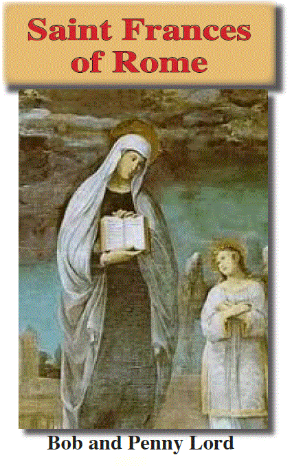 Saint Frances of Rome Minibook - Bob and Penny Lord