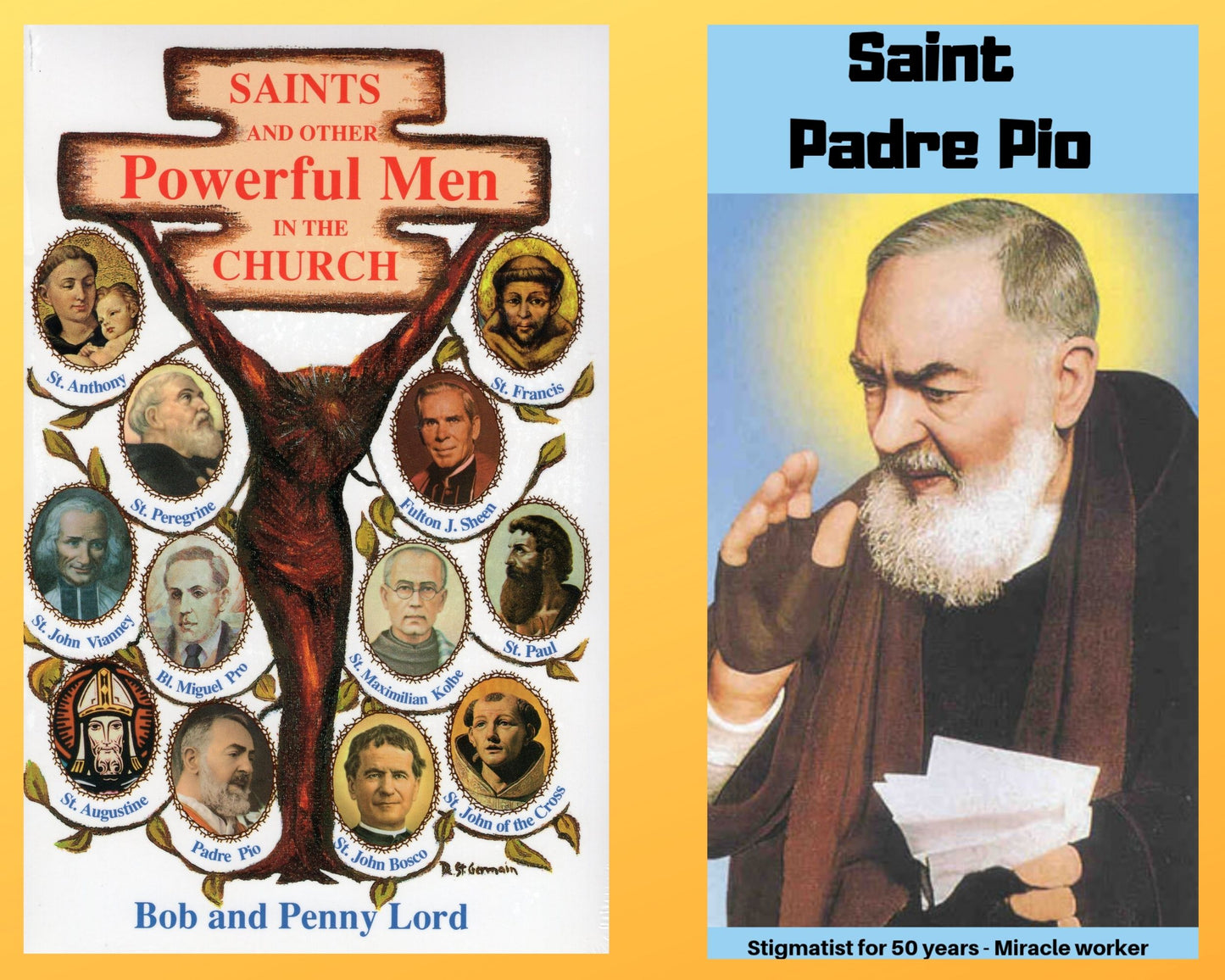 Saints and Other Powerful Men Book and Companion Saint Padre Pio DVD - Bob and Penny Lord