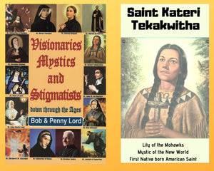 Visionaries Mystics and Stigmatists Book and Companion Saint Kateri DVD - Bob and Penny Lord