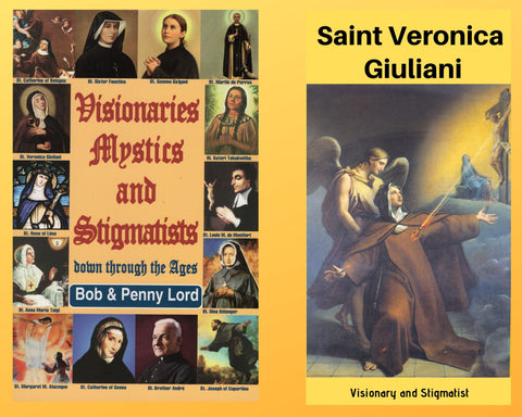 Visionaries Mystics and Stigmatists Book and Companion Saint Veronica Giuliani DVD - Bob and Penny Lord