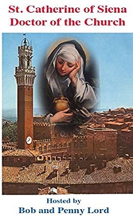 Saint Catherine of Siena Minibook - Bob and Penny Lord