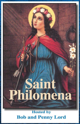 Saint Philomena DVD - Bob and Penny Lord