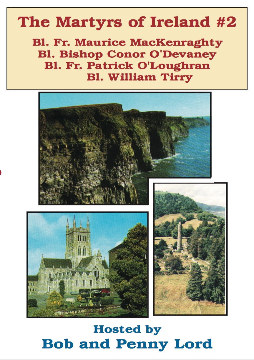 Martyrs of Ireland #2 DVD - Bob and Penny Lord
