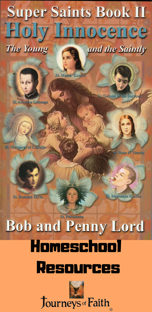 Holy Innocence - The Young and the Saintly Book - Bob and Penny Lord