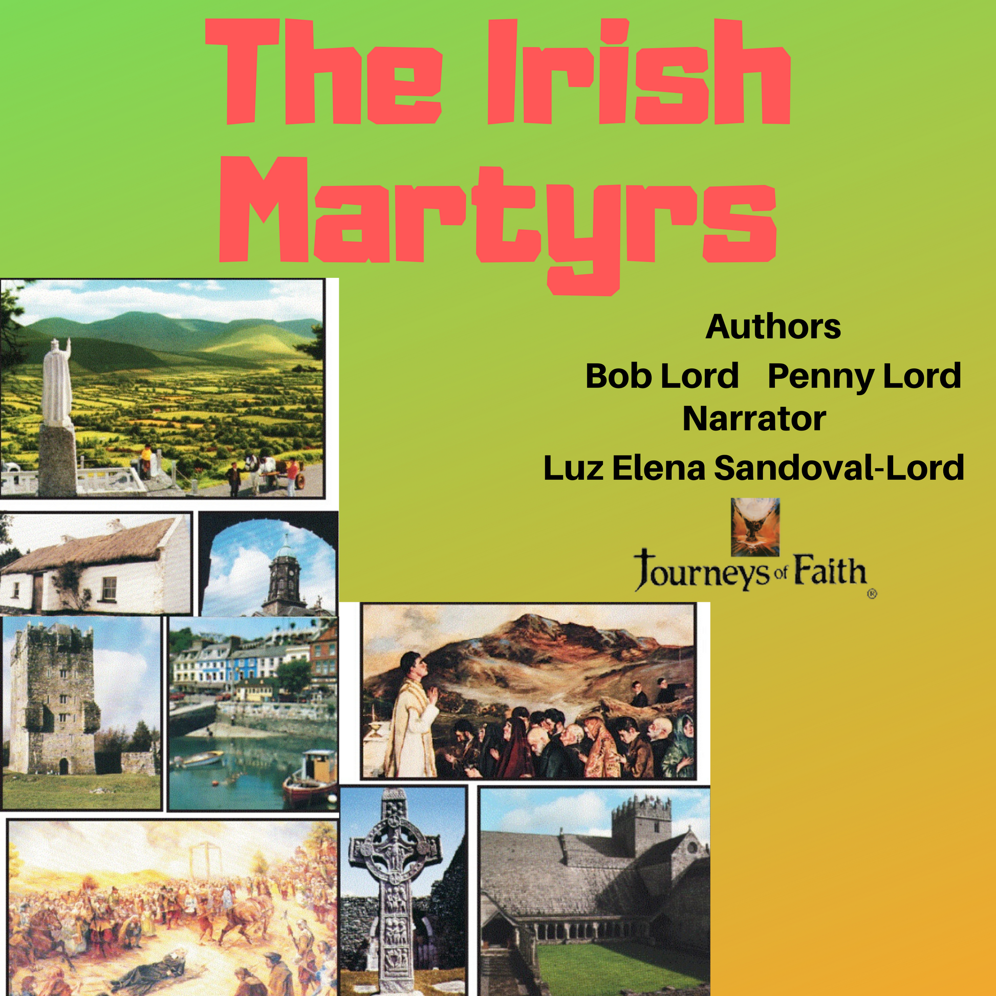 Martyrs of Ireland Audiobook - Bob and Penny Lord