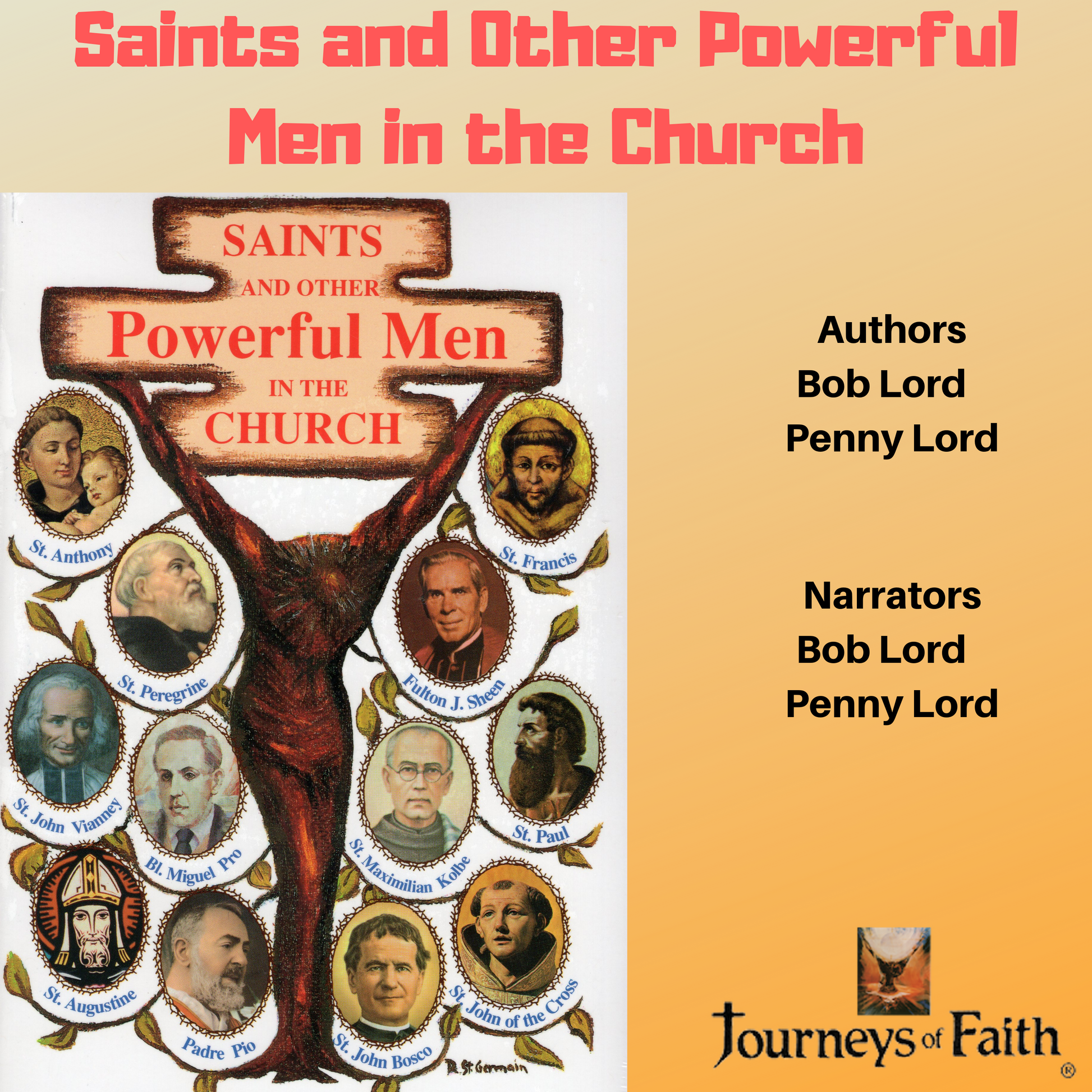 Saints and Other Powerful Men in the Church Audiobook - Bob and Penny Lord