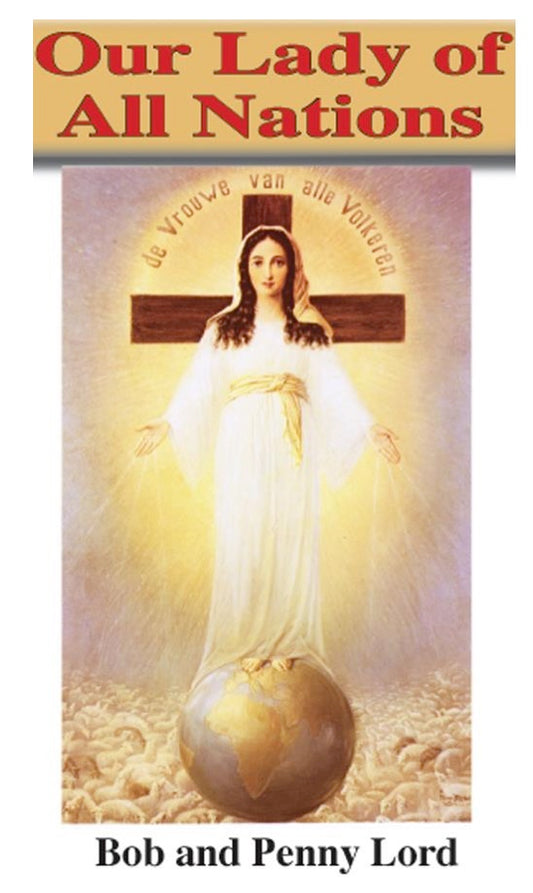 Our Lady of All Nations ebook PDF - Bob and Penny Lord