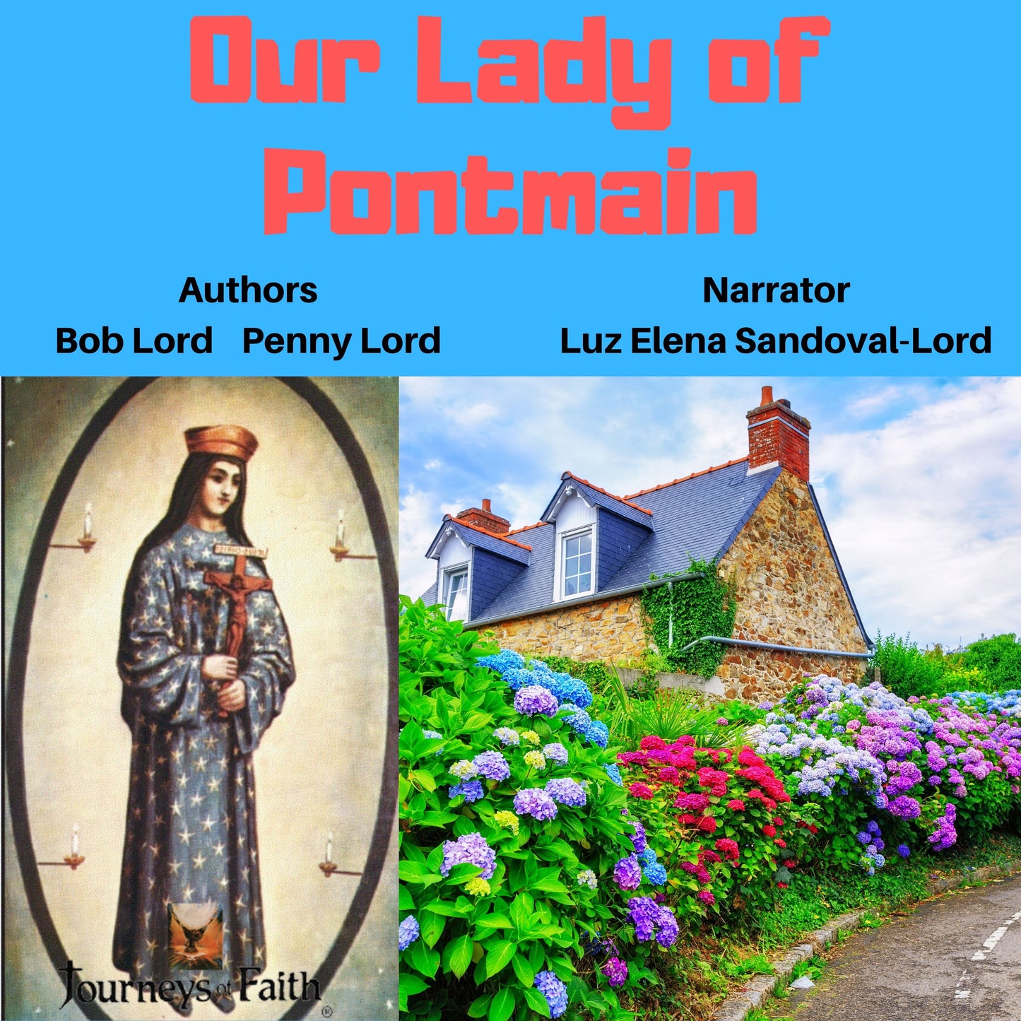 Our Lady of Pontmain Audiobook - Bob and Penny Lord