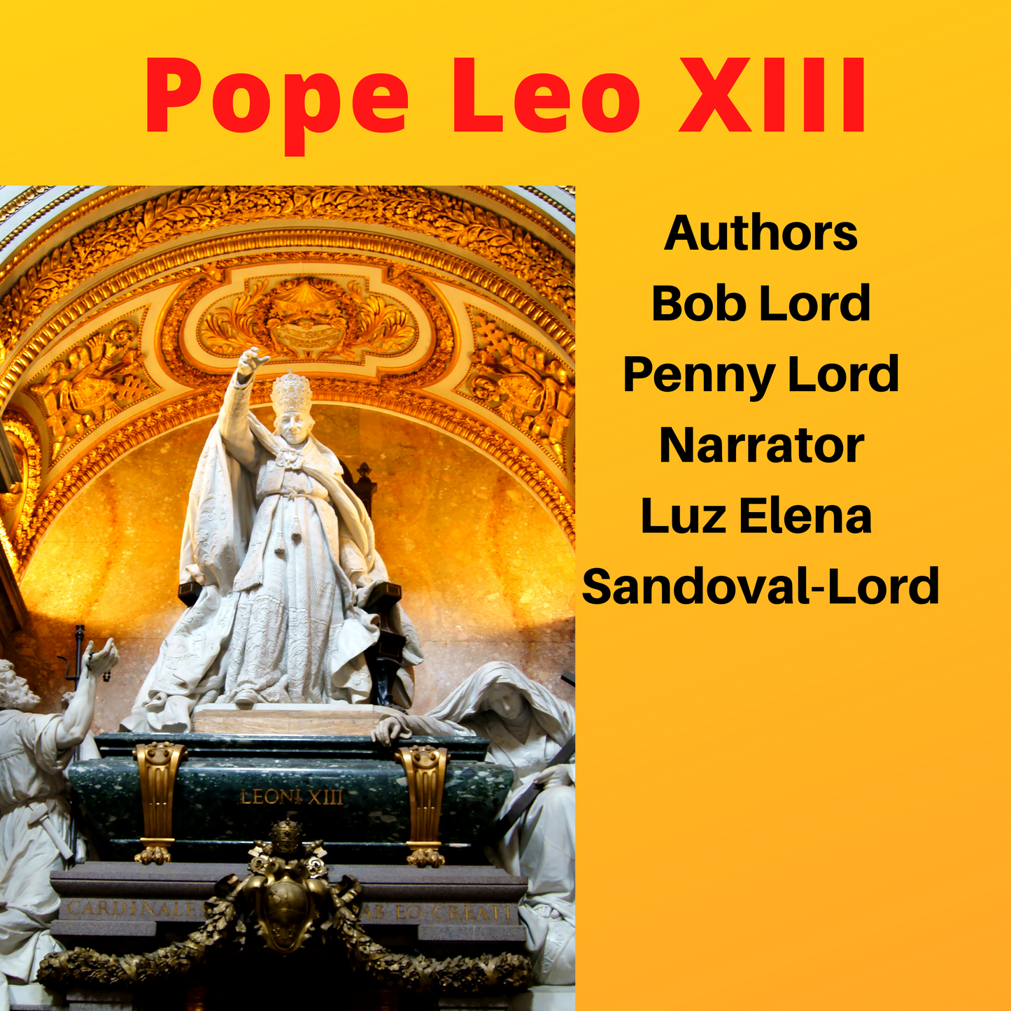Pope Leo XIII Audiobook - Bob and Penny Lord