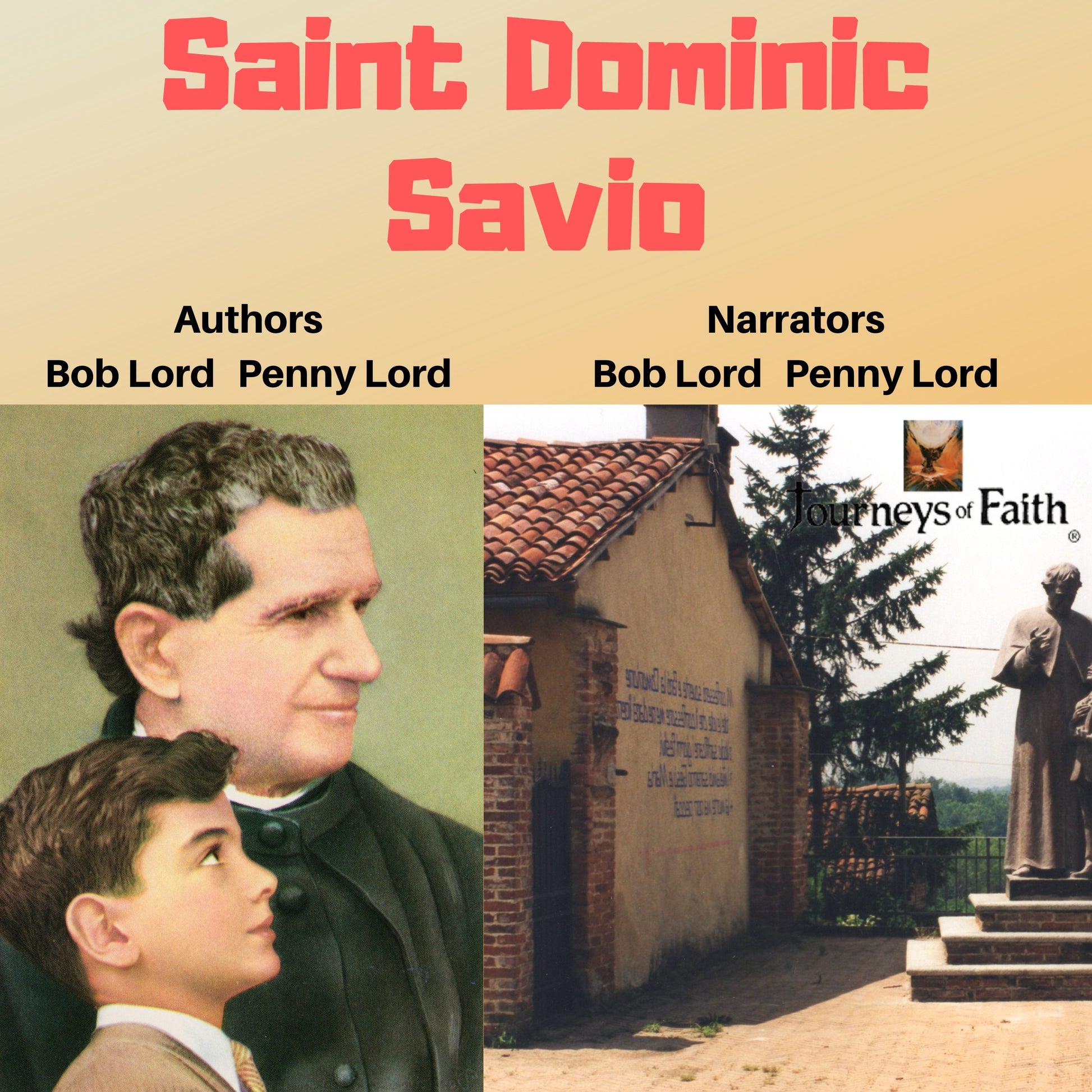 Saint Dominic Savio Audiobook - Bob and Penny Lord