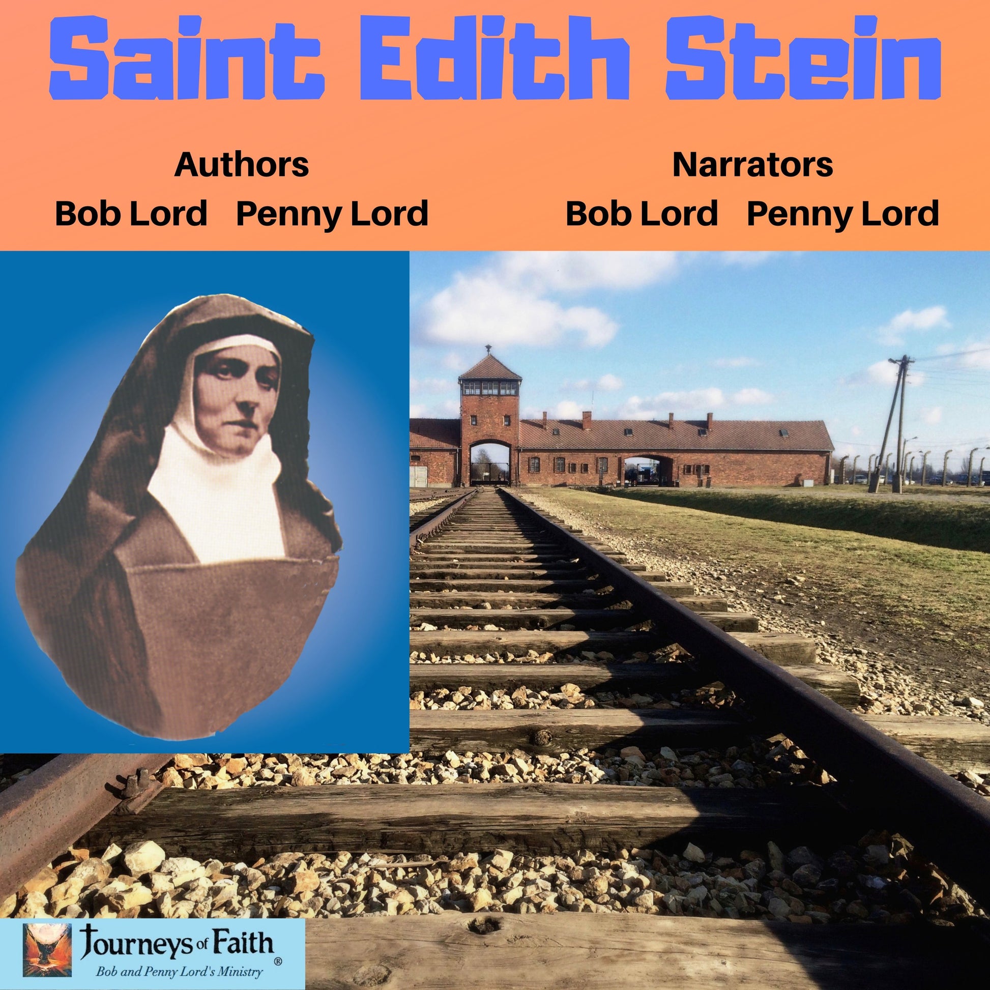 Saint Edith Stein Audiobook - Bob and Penny Lord