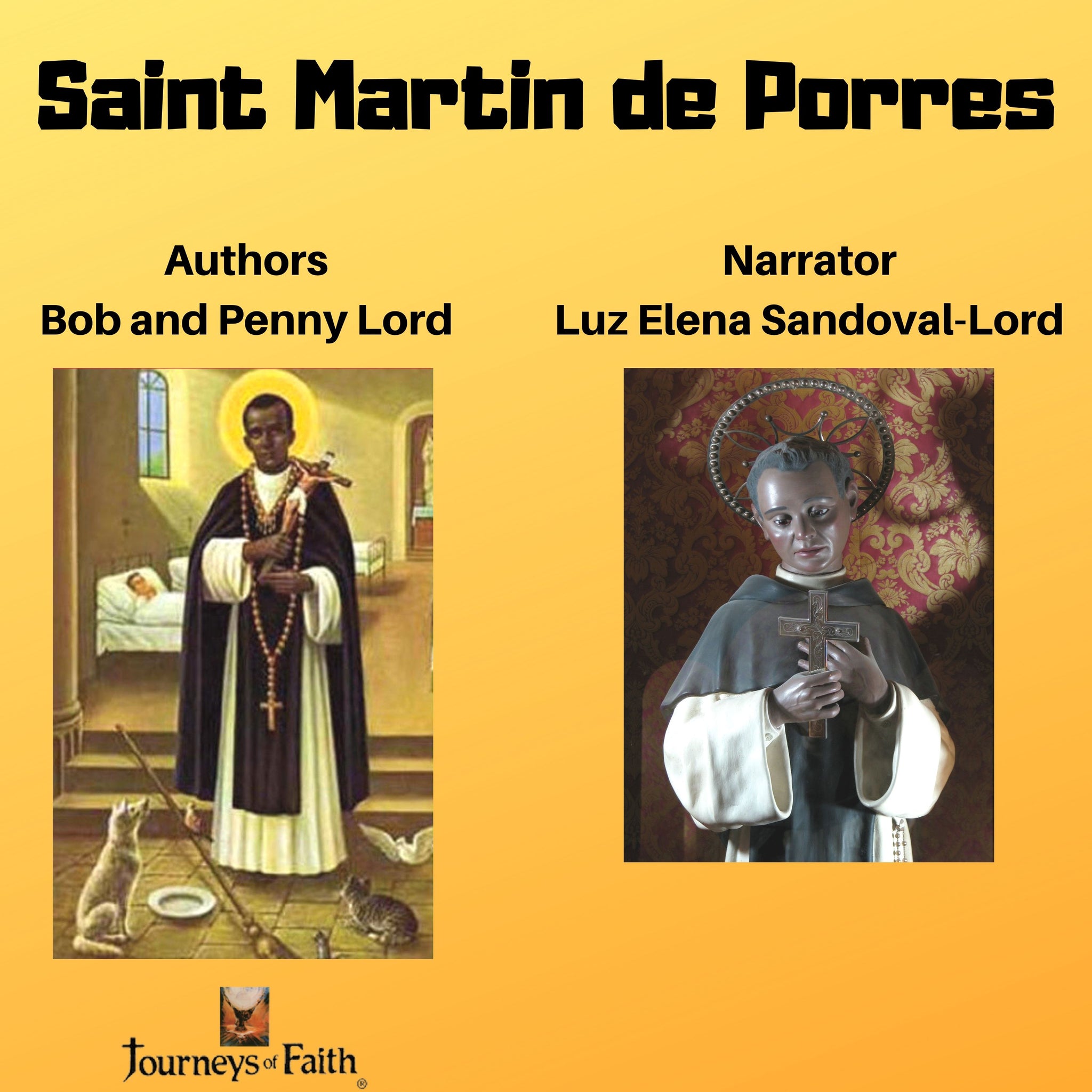 Saint Martin de Porres Audiobook - Bob and Penny Lord