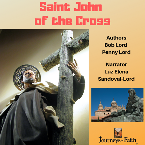 Saint John of the Cross audiobook - Bob and Penny Lord