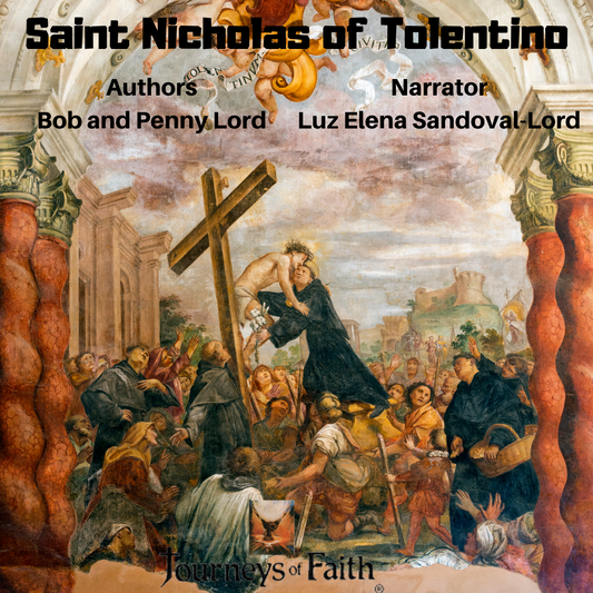 Saint Nicholas of Tolentino Audiobook - Bob and Penny Lord