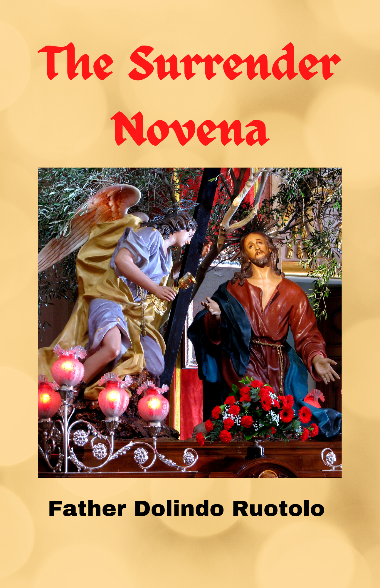 The Surrender Novena Booklet - Bob and Penny Lord