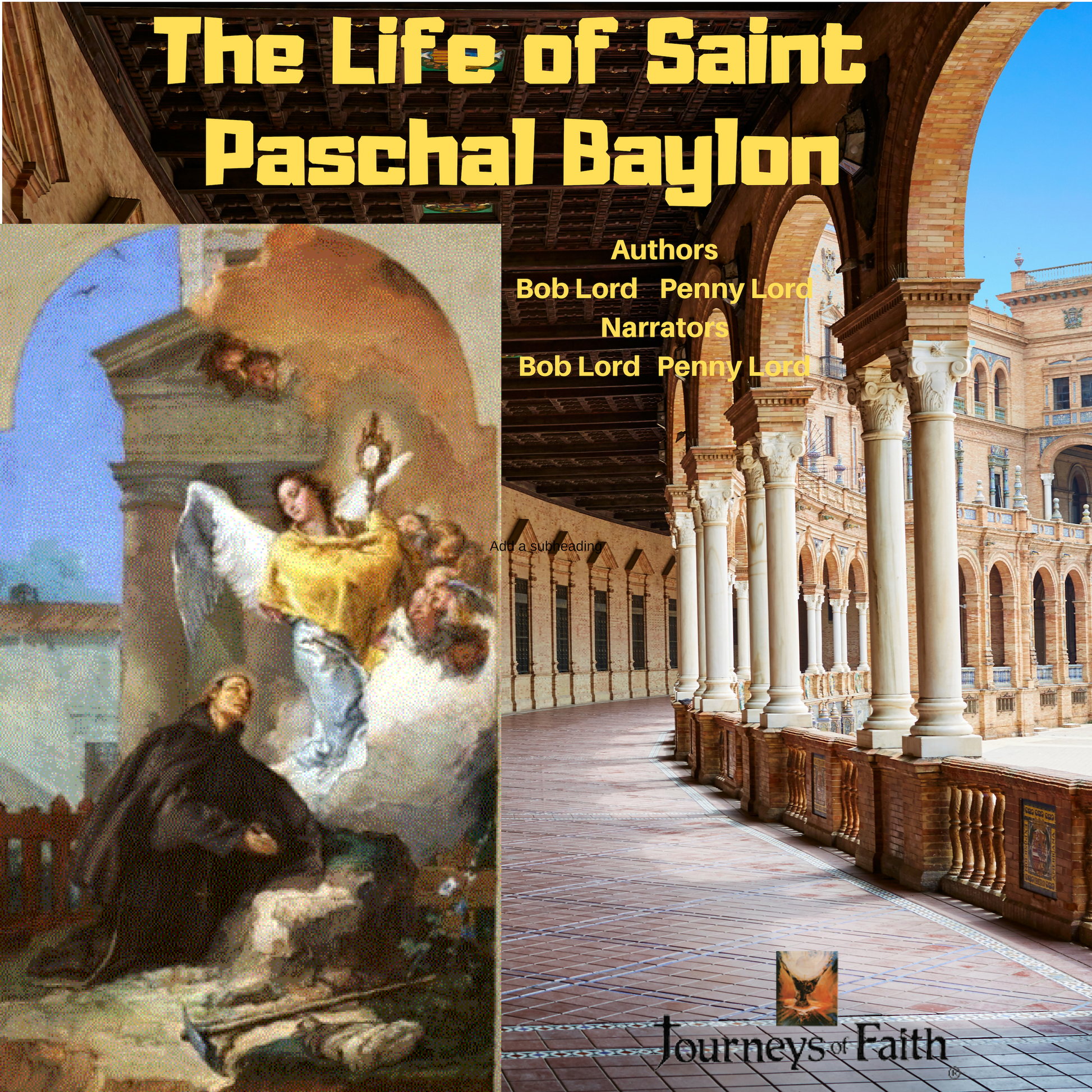 Saint Paschal Baylon Audiobook - Bob and Penny Lord