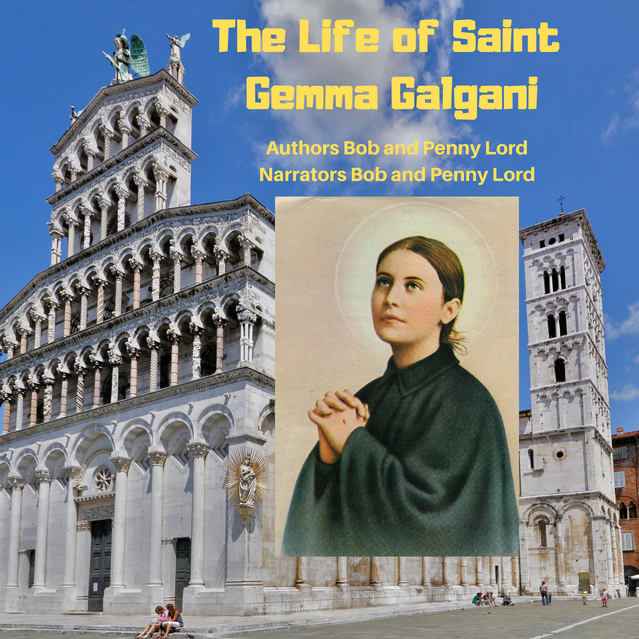 Saint Gemma Galgani Audiobook - Bob and Penny Lord