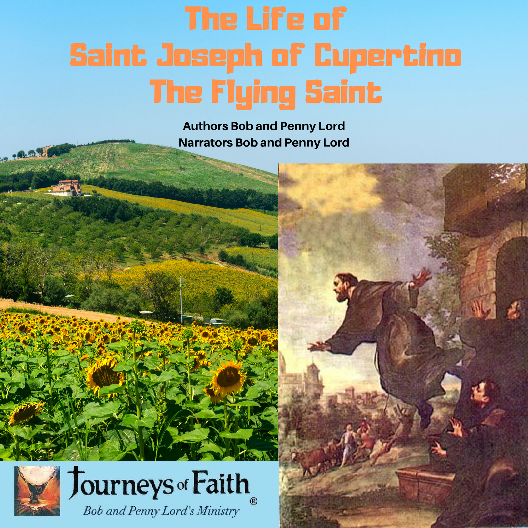 Saint Joseph of Cupertino Audiobook - Bob and Penny Lord