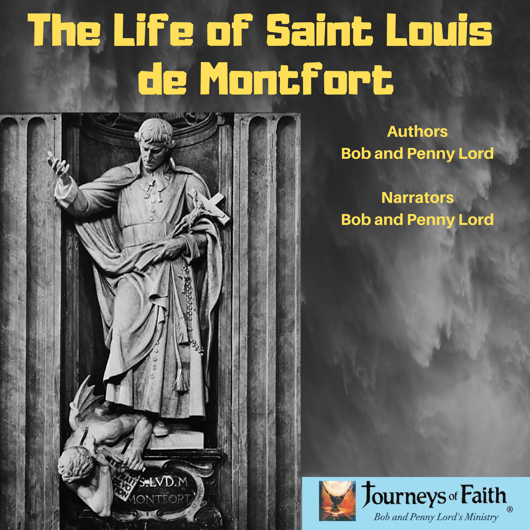 Saint Louis Marie de Montfort Audiobook - Bob and Penny Lord
