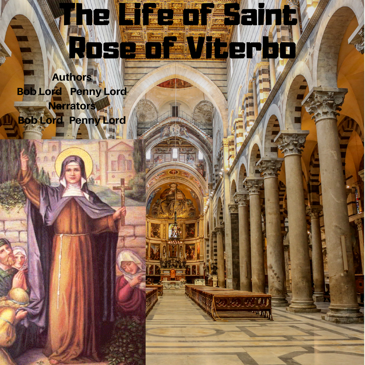 Saint Rose of Viterbo Audiobook - Bob and Penny Lord