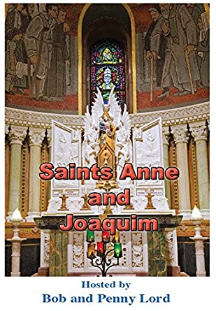 Saints Anne & Joaquim Minibook - Bob and Penny Lord