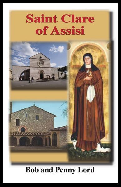 Saint Clare of Assisi Minibook - Bob and Penny Lord